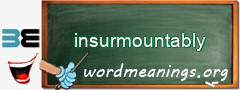 WordMeaning blackboard for insurmountably